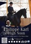 PHILIPPE KARL & HIGH NOON: PART 1